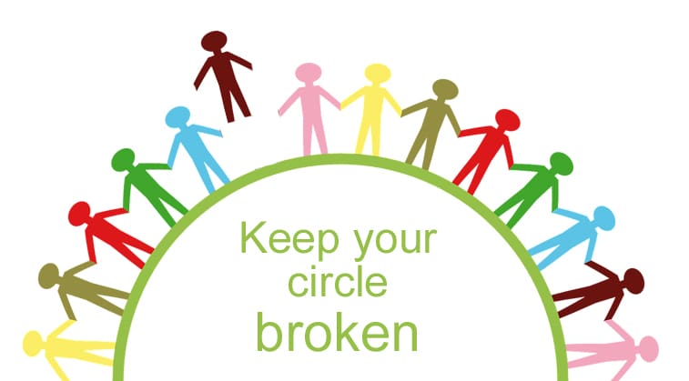 keep your circle broken